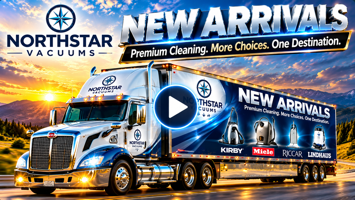 NorthStar Vacuums New Arrivals - premium vacuums from Kirby, Miele, Riccar and Lindhaus